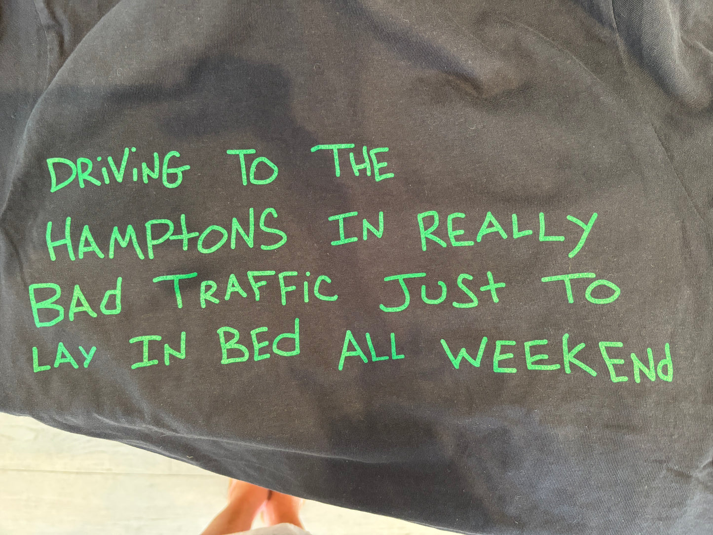 Driving To The Hamptons In Really Bad Traffic...." T-Shirt
